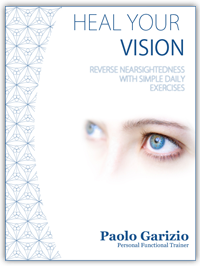 vyiha, paolo, garizio, heal, vision, nearsightedness, exercises